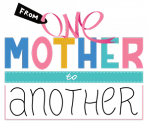 One Mother to Another